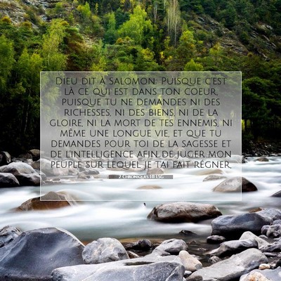 Picture 07 - 2 Chroniques 1:11 LSG - Dieu dit à Salomon: Puisque c'est là ce qui est - Bible Verse Picture