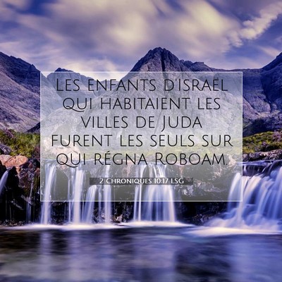 Picture 07 - 2 Chroniques 10:17 LSG - Les enfants d'Israël qui habitaient les villes - Bible Verse Picture