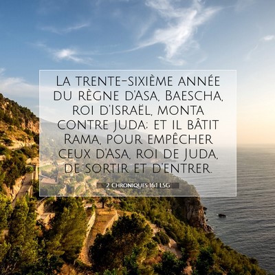 Picture 07 - 2 Chroniques 16:1 LSG - La trente-sixième année du règne d'Asa, - Bible Verse Picture