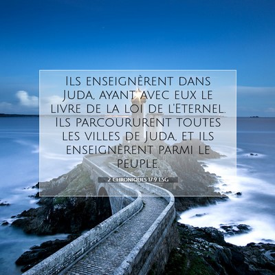 Picture 07 - 2 Chroniques 17:9 LSG - Ils enseignèrent dans Juda, ayant avec eux le - Bible Verse Picture