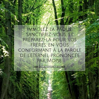 Picture 07 - 2 Chroniques 35:6 LSG - Immolez la Pâque, sanctifiez-vous, et - Bible Verse Picture