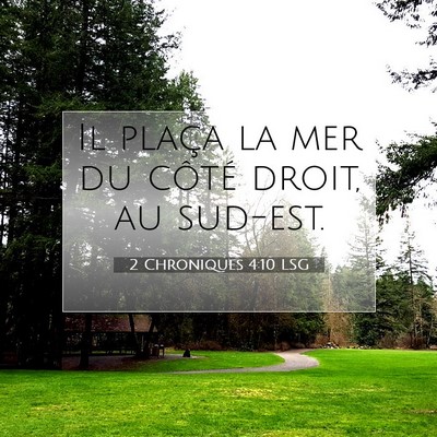 Picture 07 - 2 Chroniques 4:10 LSG - Il plaça la mer du côté droit, au - Bible Verse Picture