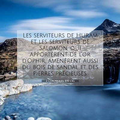 Picture 07 - 2 Chroniques 9:10 LSG - Les serviteurs de Huram et les serviteurs de - Bible Verse Picture