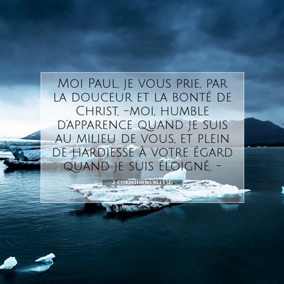 Picture 07 - 2 Corinthiens 10:1 LSG - Moi Paul, je vous prie, par la douceur et la - Bible Verse Picture