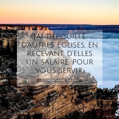 Picture 07 - 2 Corinthiens 11:8 LSG - J'ai dépouillé d'autres Eglises, en recevant - Bible Verse Picture