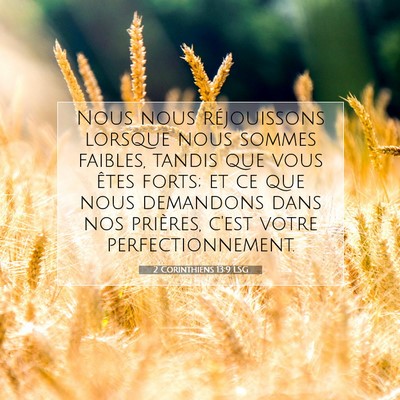 Picture 07 - 2 Corinthiens 13:9 LSG - Nous nous réjouissons lorsque nous sommes - Bible Verse Picture