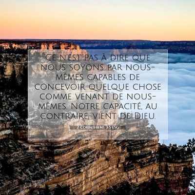 Picture 07 - 2 Corinthiens 3:5 LSG - Ce n'est pas à dire que nous soyons par - Bible Verse Picture