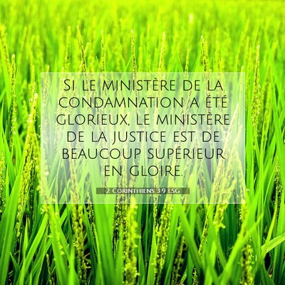 Picture 07 - 2 Corinthiens 3:9 LSG - Si le ministère de la condamnation a été - Bible Verse Picture