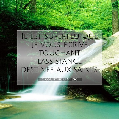 Picture 07 - 2 Corinthiens 9:1 LSG - Il est superflu que je vous écrive touchant - Bible Verse Picture