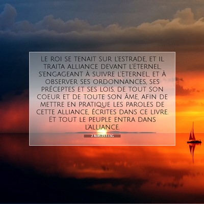 Picture 07 - 2 Rois 23:3 LSG - Le roi se tenait sur l'estrade, et il traita - Bible Verse Picture