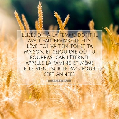 Picture 07 - 2 Rois 8:1 LSG - Elisée dit à la femme dont il avait fait - Bible Verse Picture