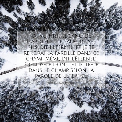 Picture 07 - 2 Rois 9:26 LSG - J'ai vu hier le sang de Naboth et le sang de ses - Bible Verse Picture