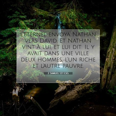 Picture 07 - 2 Samuel 12:1 LSG - L'Eternel envoya Nathan vers David. Et Nathan - Bible Verse Picture