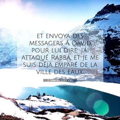 Picture 07 - 2 Samuel 12:27 LSG - et envoya des messagers à David pour lui dire: - Bible Verse Picture
