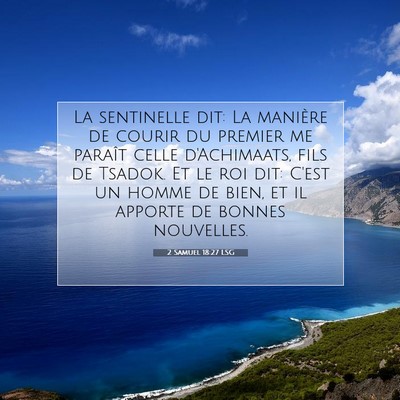 Picture 07 - 2 Samuel 18:27 LSG - La sentinelle dit: La manière de courir du - Bible Verse Picture