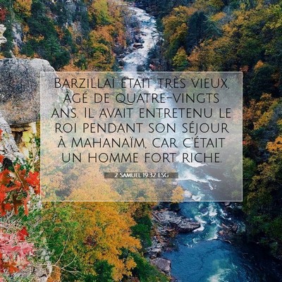 Picture 07 - 2 Samuel 19:32 LSG - Barzillaï était très vieux, âgé de - Bible Verse Picture