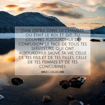 Picture 07 - 2 Samuel 19:5 LSG - Joab entra dans la chambre où était le roi, et - Bible Verse Picture
