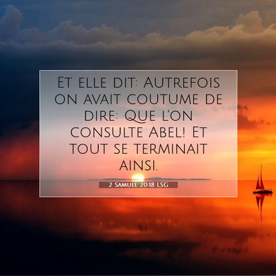Picture 07 - 2 Samuel 20:18 LSG - Et elle dit: Autrefois on avait coutume de dire: - Bible Verse Picture