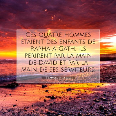 Picture 07 - 2 Samuel 21:22 LSG - Ces quatre hommes étaient des enfants de Rapha - Bible Verse Picture
