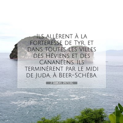 Picture 07 - 2 Samuel 24:7 LSG - Ils allèrent à la forteresse de Tyr, et dans - Bible Verse Picture