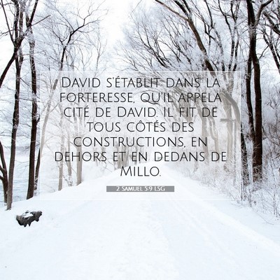 Picture 07 - 2 Samuel 5:9 LSG - David s'établit dans la forteresse, qu'il appela - Bible Verse Picture