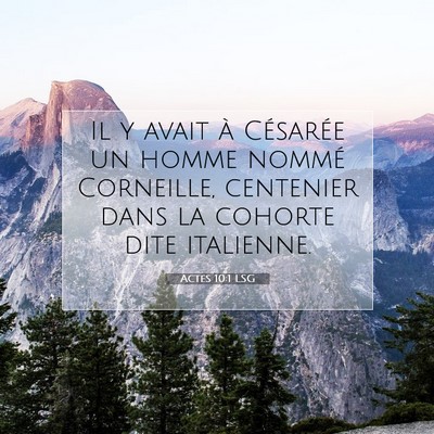 Picture 07 - Actes 10:1 LSG - Il y avait à Césarée un homme nommé - Bible Verse Picture