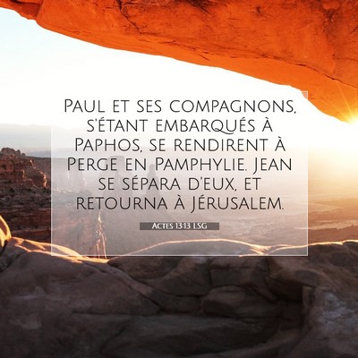 Picture 07 - Actes 13:13 LSG - Paul et ses compagnons, s'étant embarqués à - Bible Verse Picture