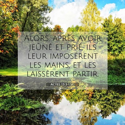 Picture 07 - Actes 13:3 LSG - Alors, après avoir jeûné et prié, ils leur - Bible Verse Picture