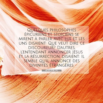 Picture 07 - Actes 17:18 LSG - Quelques philosophes épicuriens et stoïciens se - Bible Verse Picture