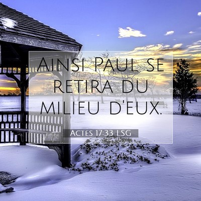 Picture 07 - Actes 17:33 LSG - Ainsi Paul se retira du milieu - Bible Verse Picture
