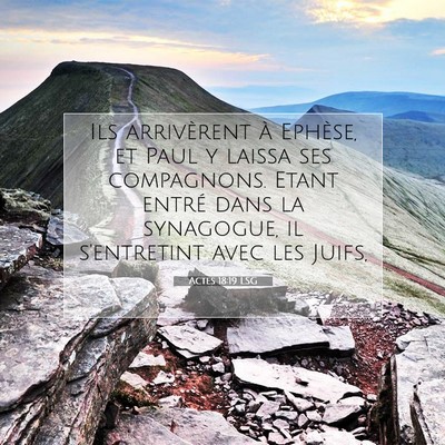 Picture 07 - Actes 18:19 LSG - Ils arrivèrent à Ephèse, et Paul y laissa ses - Bible Verse Picture