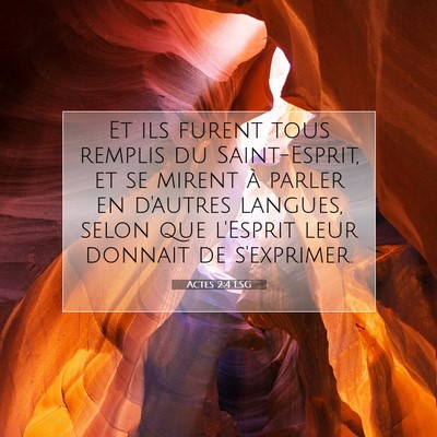 Picture 07 - Actes 2:4 LSG - Et ils furent tous remplis du Saint-Esprit, et se - Bible Verse Picture