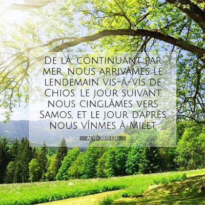 Picture 07 - Actes 20:15 LSG - De là, continuant par mer, nous arrivâmes le - Bible Verse Picture