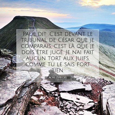 Picture 07 - Actes 25:10 LSG - Paul dit: C'est devant le tribunal de César que - Bible Verse Picture