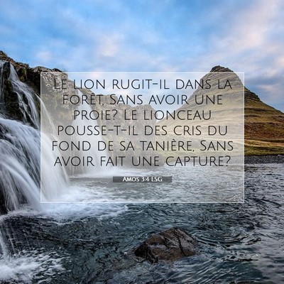 Picture 07 - Amos 3:4 LSG - Le lion rugit-il dans la forêt, Sans avoir une - Bible Verse Picture