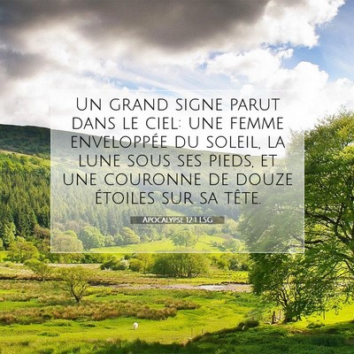 Picture 07 - Apocalypse 12:1 LSG - Un grand signe parut dans le ciel: une femme - Bible Verse Picture
