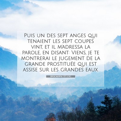 Picture 07 - Apocalypse 17:1 LSG - Puis un des sept anges qui tenaient les sept - Bible Verse Picture