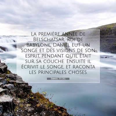 Picture 07 - Daniel 7:1 LSG - La première année de Belschatsar, roi de - Bible Verse Picture