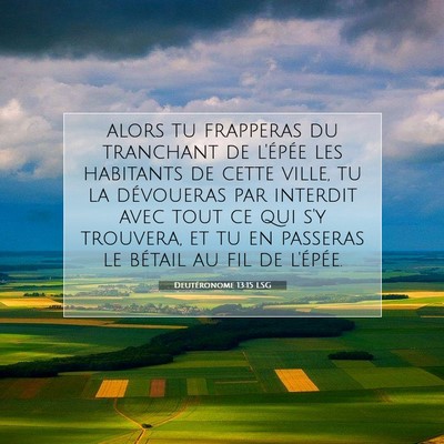 Picture 07 - Deutéronome 13:15 LSG - alors tu frapperas du tranchant de l'épée les - Bible Verse Picture