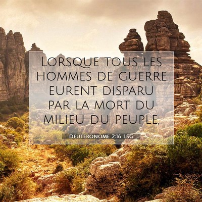 Picture 07 - Deutéronome 2:16 LSG - Lorsque tous les hommes de guerre eurent disparu - Bible Verse Picture