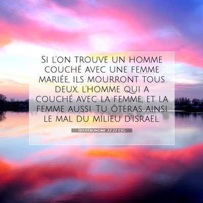 Picture 07 - Deutéronome 22:22 LSG - Si l'on trouve un homme couché avec une femme - Bible Verse Picture