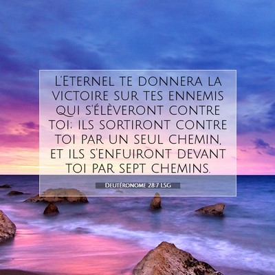 Picture 07 - Deutéronome 28:7 LSG - L'Eternel te donnera la victoire sur tes ennemis - Bible Verse Picture