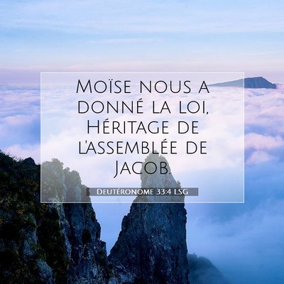 Picture 07 - Deutéronome 33:4 LSG - Moïse nous a donné la loi, Héritage de - Bible Verse Picture