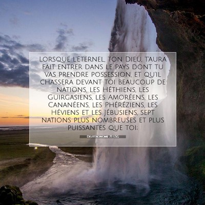 Picture 07 - Deutéronome 7:1 LSG - Lorsque l'Eternel, ton Dieu, t'aura fait entrer - Bible Verse Picture