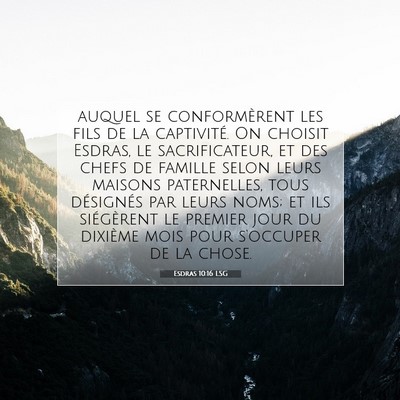 Picture 07 - Esdras 10:16 LSG - auquel se conformèrent les fils de la - Bible Verse Picture