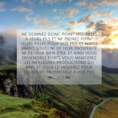 Picture 07 - Esdras 9:12 LSG - ne donnez donc point vos filles à leurs fils et - Bible Verse Picture