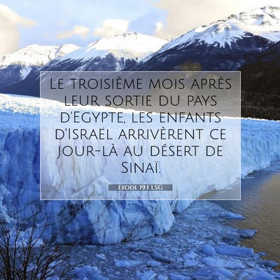 Picture 07 - Exode 19:1 LSG - Le troisième mois après leur sortie du pays - Bible Verse Picture