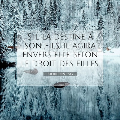 Picture 07 - Exode 21:9 LSG - S'il la destine à son fils, il agira envers elle - Bible Verse Picture
