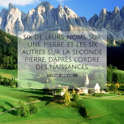 Picture 07 - Exode 28:10 LSG - six de leurs noms sur une pierre, et les six - Bible Verse Picture
