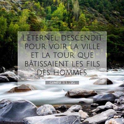 Picture 07 - Genèse 11:5 LSG - L'Eternel descendit pour voir la ville et la tour - Bible Verse Picture